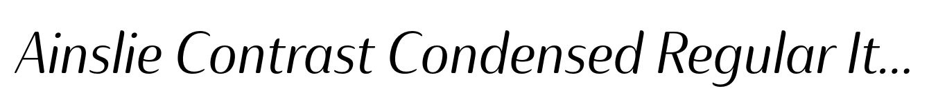 Ainslie Contrast Condensed Regular Italic
